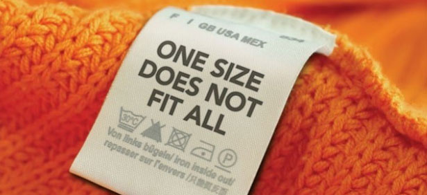 one size does not fit all slogan